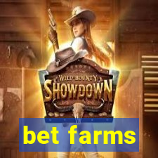 bet farms